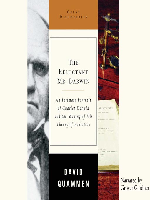 Title details for The Reluctant Mr. Darwin by David Quammen - Available